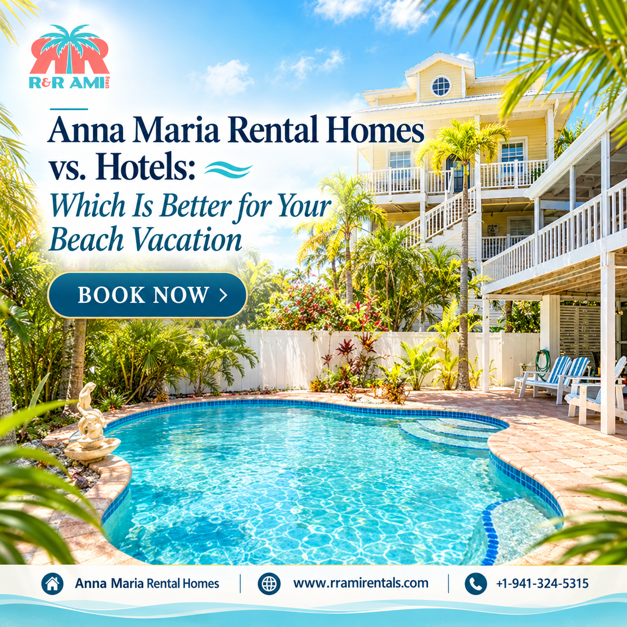 Anna Maria Rental Homes vs. Hotels: Which Is Better for Your Beach Vacation?
